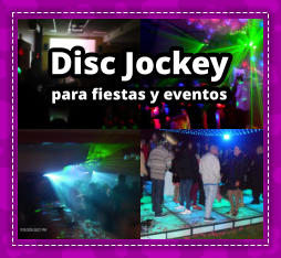 DISC JOCKEY en Villa Luro - DEEJAY en Villa Luro